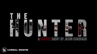 "THE HUNTER" | Full Horror Short Film - Animated with Unreal Engine, iClone 7