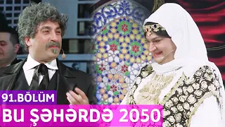 Bu Şəhərdə 2050 - 91.Bölüm