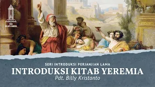 Introduksi Kitab Yeremia - Pdt. Billy Kristanto | GRII KG