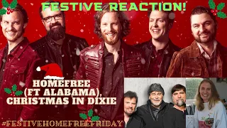 FESTIVE REACTION! HomeFree (ft Alabama), Christmas In Dixie LIVE🎄🎅🏻 #FestiveHomeFreeFriday #Alabama