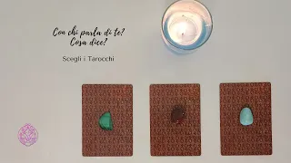 💞 Con chi parla di te? Cosa dice? 💞🔮 Scegli i tarocchi