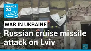 Russian cruise missile attack on Ukraine city of Lviv kills 4 people and wounds more • FRANCE 24