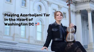 ‘Tez Gel’ on Azerbaijani Tar in the heart of Washington DC #MaryamMalone #youtubemusic