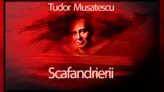 Scafandrierii - Tudor Musatescu