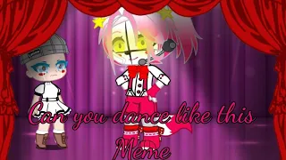 Can you dance like this meme | trend | Gacha Club | Ft. Funtime Foxy