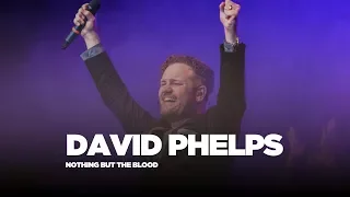 David Phelps - Nothing but the Blood of Jesus  [Live en Santo Domingo] - C4B Productions