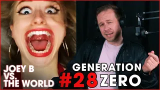 Joey B vs. the World #28: Generation Zero