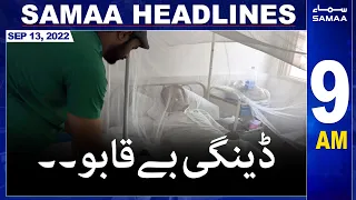 Samaa News Headlines | 9am | 13th September 2022