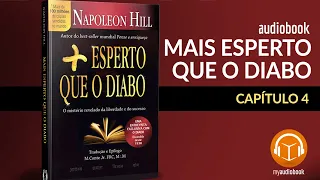 Mais Esperto Que o Diabo - Napoleon Hill (Capítulo 04) Audiobook em Português