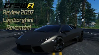 The Crew 2 Review 2007 Lamborghini Reventón!