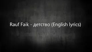Rauf faik (english lyrics) 😍🔥