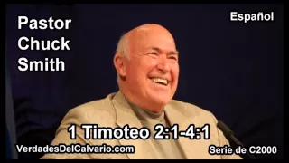54 1 Timoteo 02:01-04:01 - Pastor Chuck Smith - Español