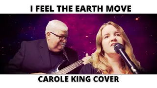 I Feel the Earth Move - Carole King cover