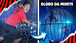 QUEM FICA MAIS TEMPO NO GLOBO DA MORTE, VENCE!