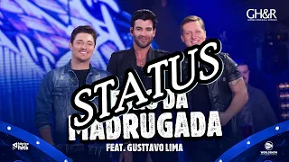 Tesão Da Madrugada - George Henrique e Rodrigo &. Gusttavo Lima (status)