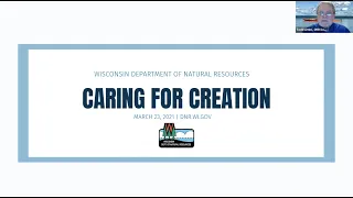 Caring for Creation - Wisconsin DNR: Watchdog for Natural Resources Protection and Restoration