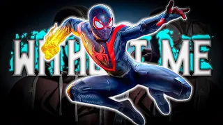 SPIDERMAN X WITHOUT ME 「Edit」[4K] BY SOULASTIC EFX