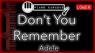 Don't You Remember (LOWER -3) - Adele - Piano Karaoke Instrumental