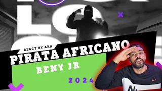 Pirata Africano   Beny JR REACT BY AKA