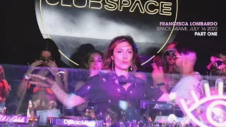 Francesca Lombardo, Space Miami, July 16th 2022 - PART 1