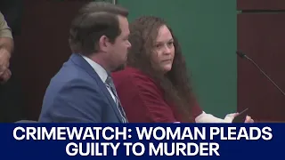 CrimeWatch: Woman pleads guilty to murder of Austin mother | FOX 7 Austin