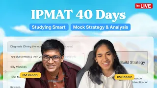 40 Days to IPMAT Indore (Strategy & Mistakes To Avoid)