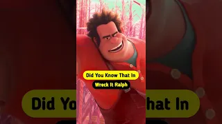 Did You Know That In Wreck it Ralph