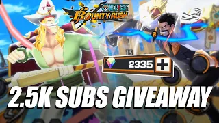 PRIMEBEARD & GARP ACCOUNT GIVEAWAY! | 2300 RDS Bounty Fest Summon | 2.5K SUBSCRIBERS SPECIAL! | OPBR