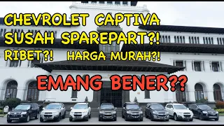 BELI MOBIL CHEVROLET CAPTIVA BEKAS SEKARANG WORTH IT GA SIH? SUSAH GA SIH NGURUS CAPTIVA?!