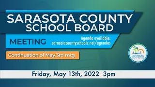 SCS | May 13th, 2022 - Board Meeting 3p