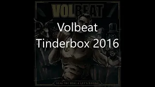 Volbeat - Tinderbox 2016 [Audience Audio; Full Show]