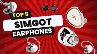 The BEST 5 SIMGOT Earphones (11/11 prep)