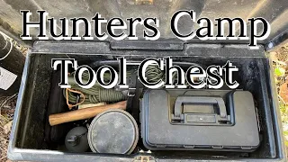 Hunters Camp Tool Chest Hunting Camp Vlog 2