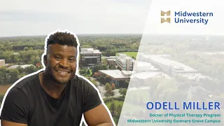 Odell Miller, Doctor of Physical Therapy Program | Midwestern University Downers Grove Campus