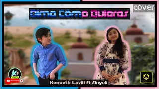 Dime cómo quieres - Kenneth Lavíll ft Anyelí | cover de Christian Nodal & Ángela Aguilar