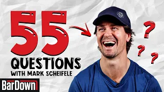 55 QUESTIONS WITH #55 MARK SCHEIFELE