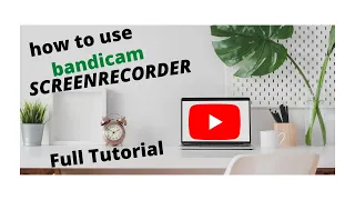 How to use Bandicam Screen Recorder? Shortcut Key,Mic,Webcam,Game | Bandicam full Tutorial