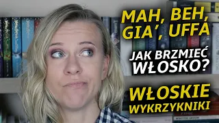 Beh, mah, boh, uffa. Włoskie wykrzykniki. Interiezione. Język włoski dla początkujących. #9