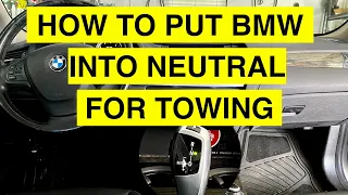 How to Put BMW in Neutral For Towing - 2010 & Up, Most Series