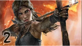 Tomb Raider 2013. Прохождение с комментариями. Часть 2