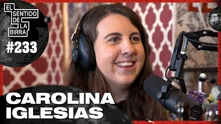 Carolina Iglesias: Estirando el Chicle | ESDLB con Ricardo Moya #233