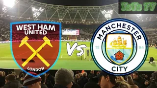 West Ham Utd vs Man City 0 - 4 All Goals Ηіghlіghts Premier League 2018