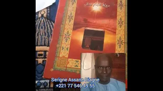 Serigne Assane Diagne : Kiss bou makk ngiir mokkal Alhouranal Karim andak khewal ak goudou faan.