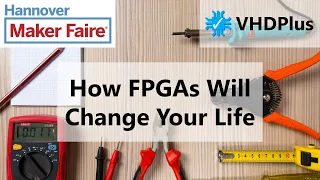 How FPGAs Replaced My Arduino Boards - From Maker Faire Hannover