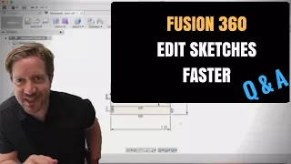 Fusion 360 Tutorial - How To Edit Sketches Faster