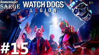 Zagrajmy w Watch Dogs Legion PL odc. 15 - W brzuchu bestii