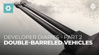 Developer Diaries: Double-Barreled Vehicles Branch