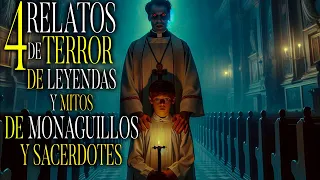 4 Historias de terror de SACERDOTES y MONAGUILLOS