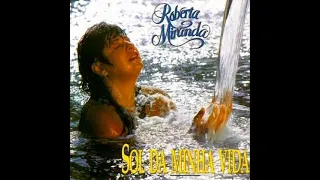 Roberta Miranda Vol. 5 (1992) - Sol Da Minha Vida (Completo)