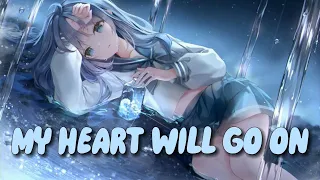 Nightcore - My Heart Will Go On (Lyrics)